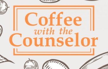 Coffee with the Counselor